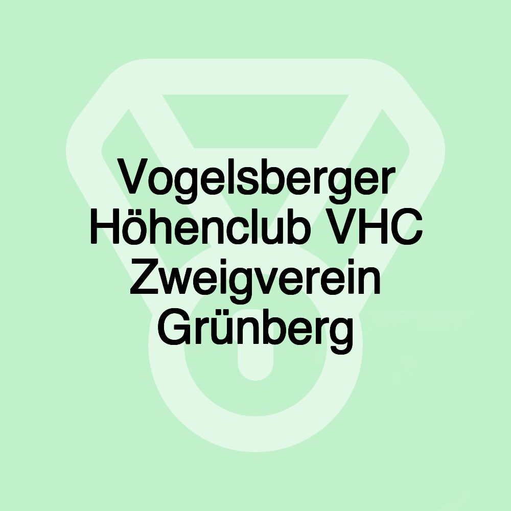 Vogelsberger Höhenclub VHC Zweigverein Grünberg