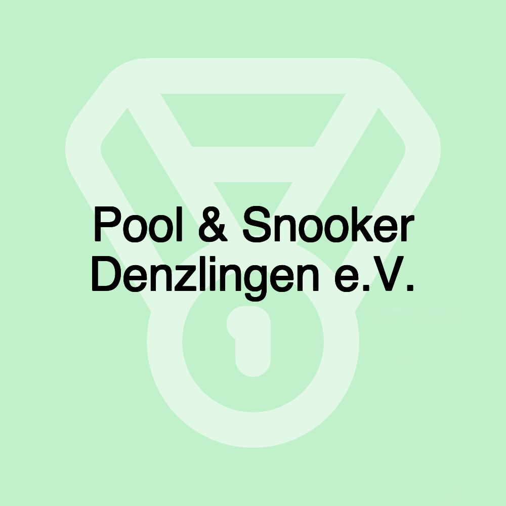 Pool & Snooker Denzlingen e.V.