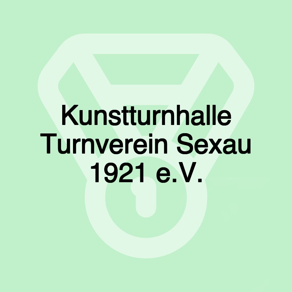 Kunstturnhalle Turnverein Sexau 1921 e.V.