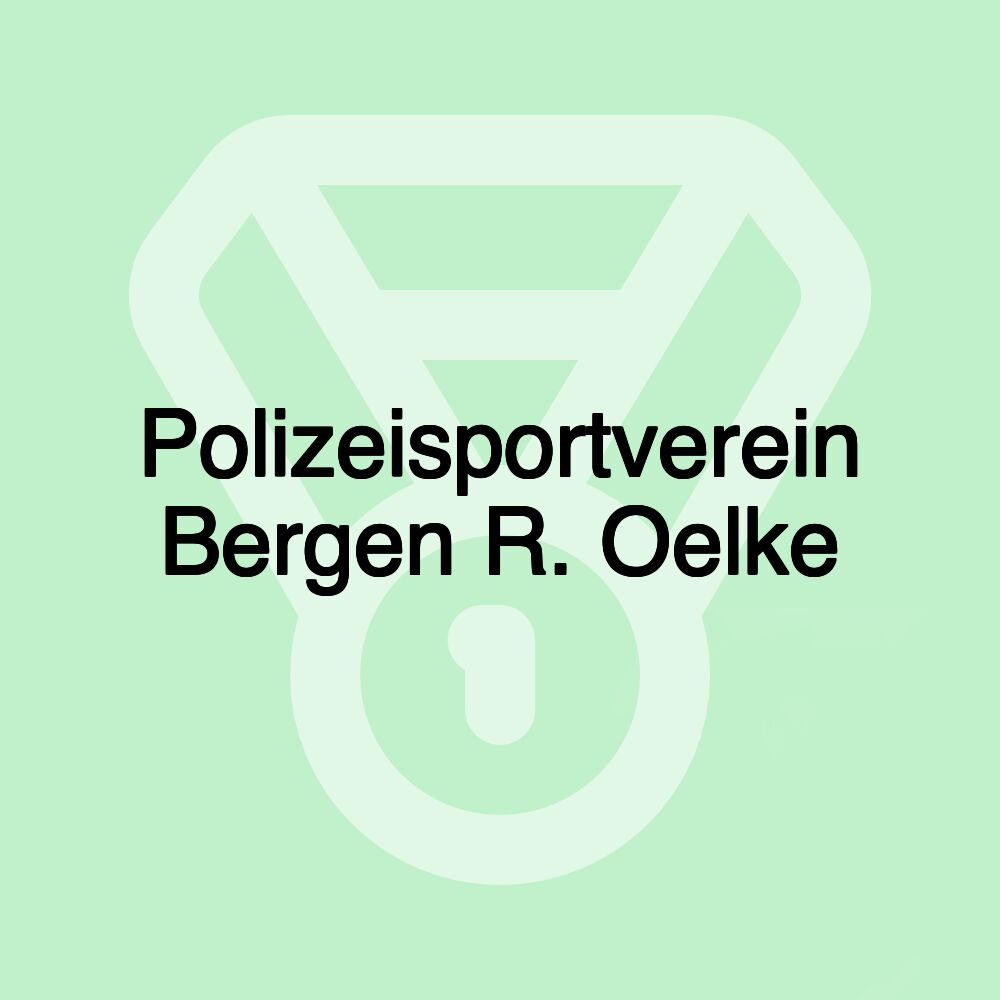 Polizeisportverein Bergen R. Oelke