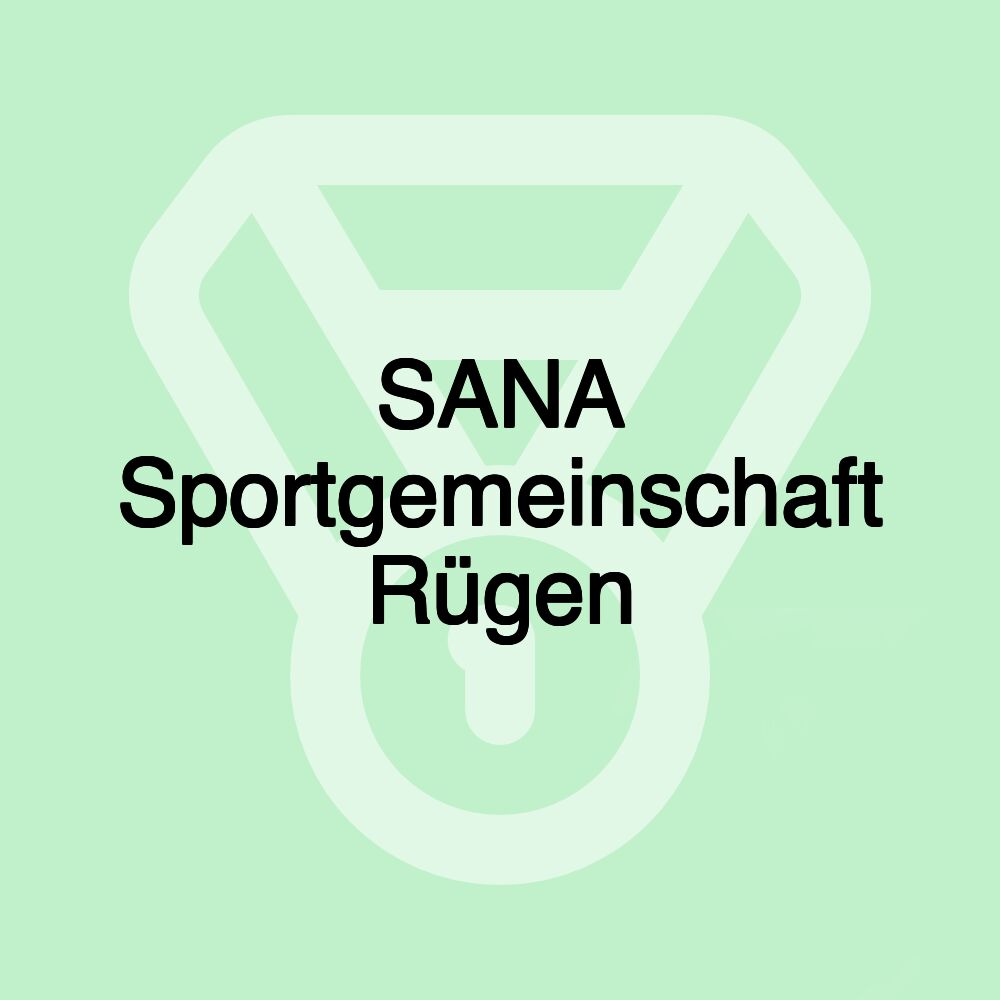 SANA Sportgemeinschaft Rügen