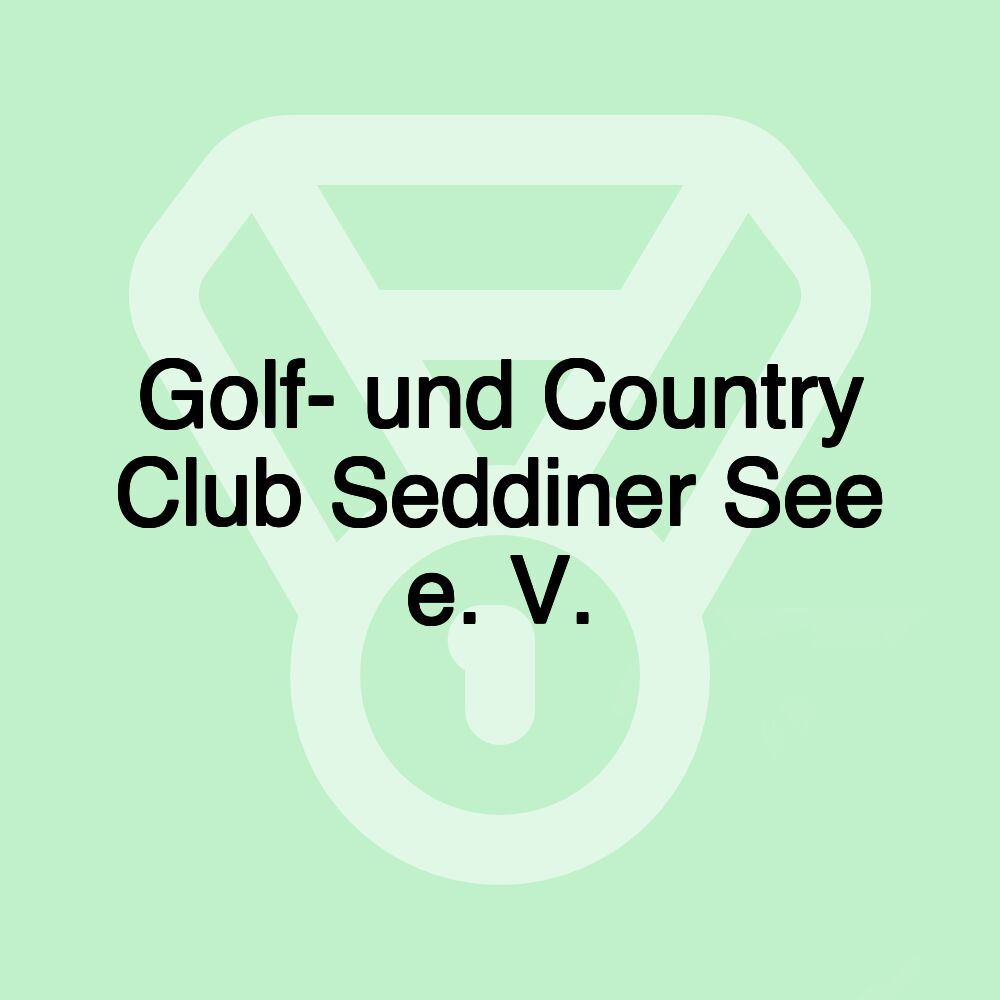 Golf- und Country Club Seddiner See e. V.