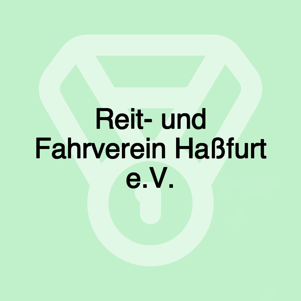 Reit- und Fahrverein Haßfurt e.V.