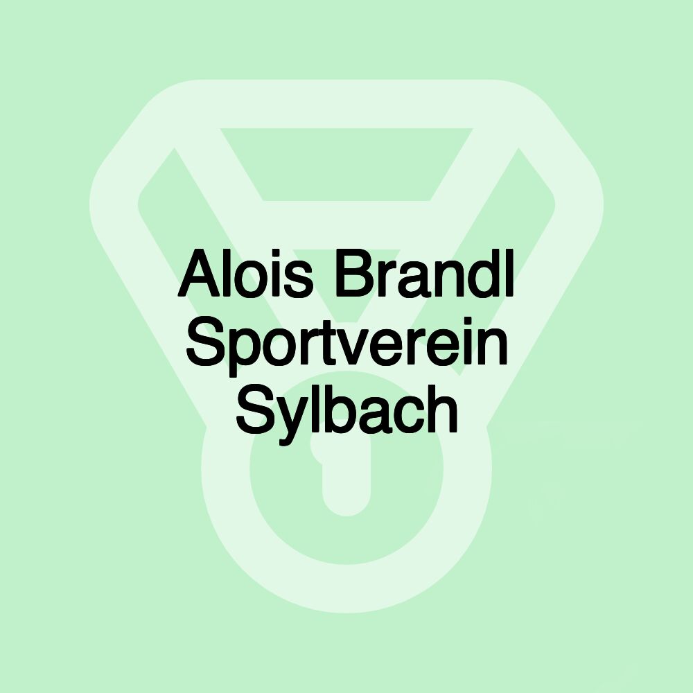 Alois Brandl Sportverein Sylbach