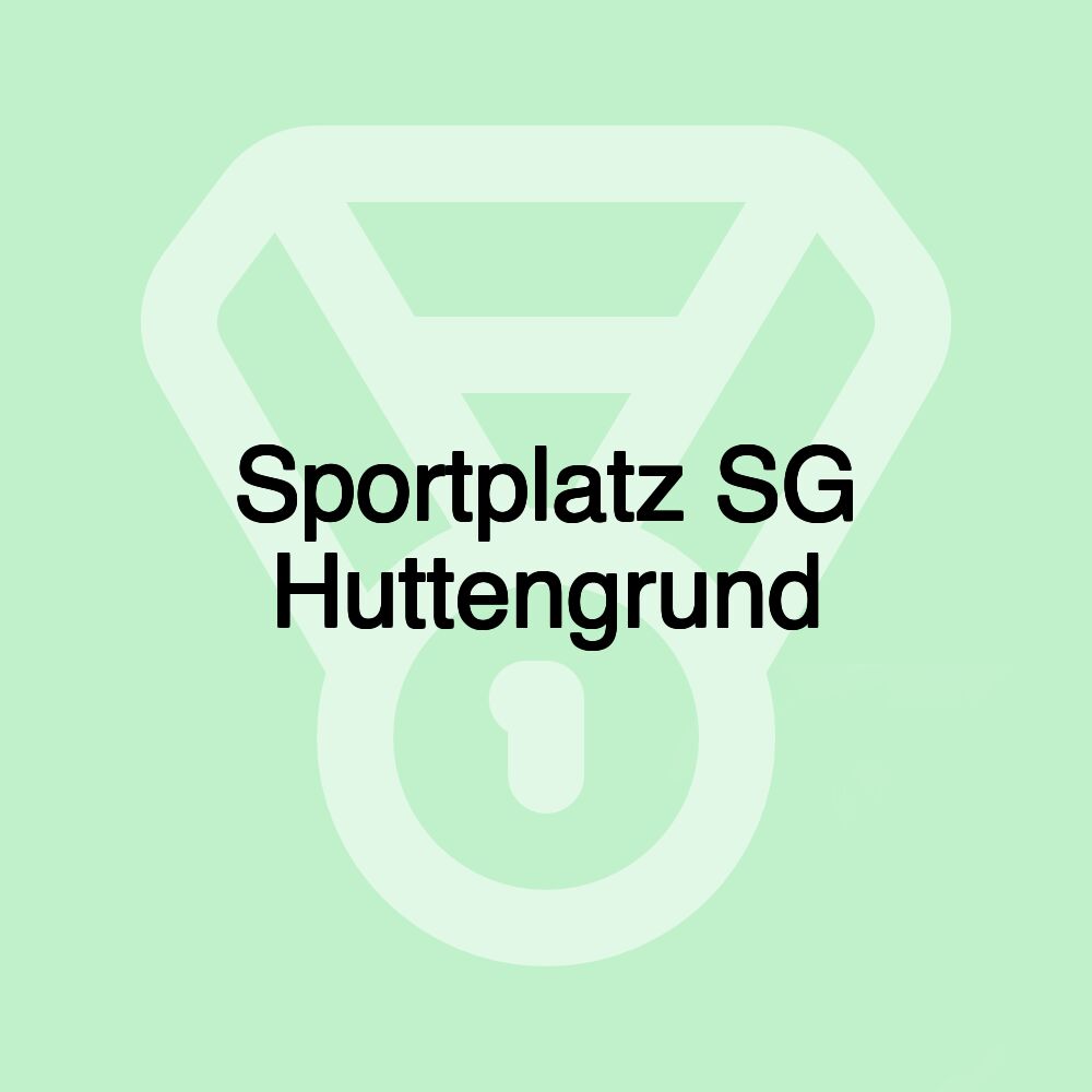 Sportplatz SG Huttengrund