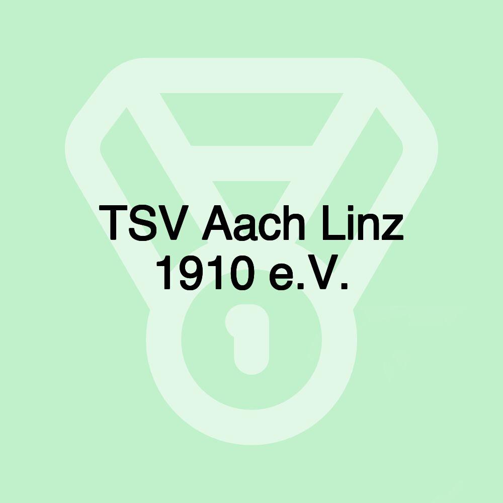 TSV Aach Linz 1910 e.V.