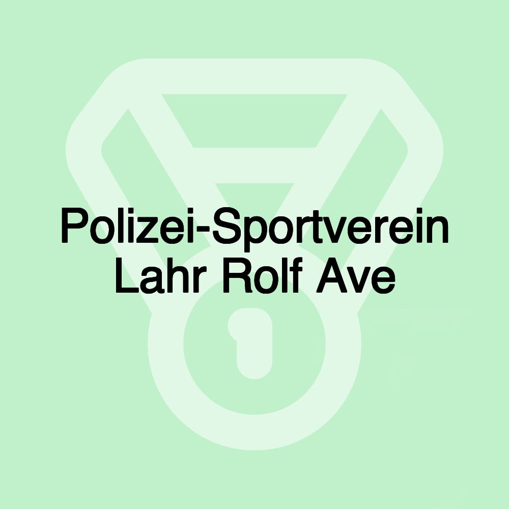 Polizei-Sportverein Lahr Rolf Ave