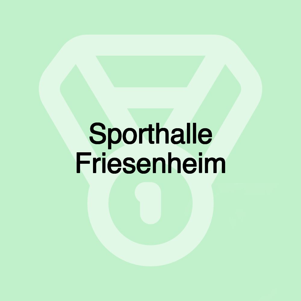 Sporthalle Friesenheim