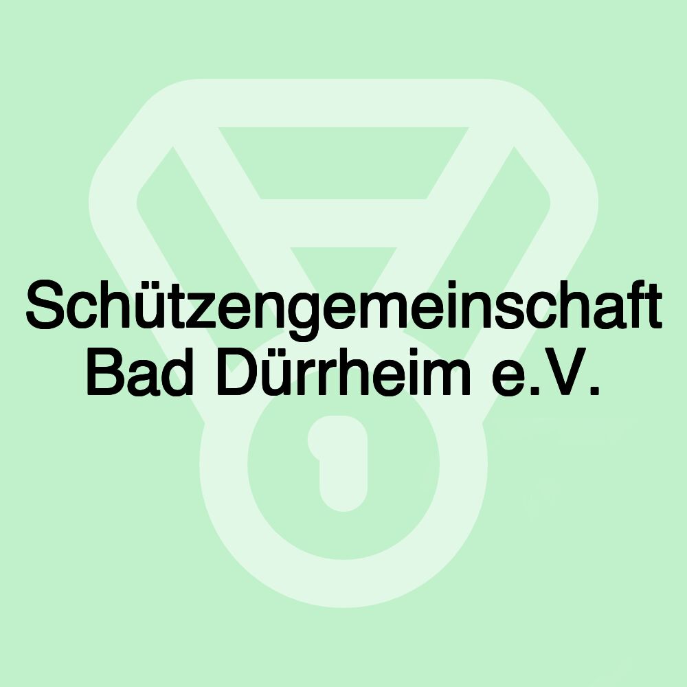 Schützengemeinschaft Bad Dürrheim e.V.