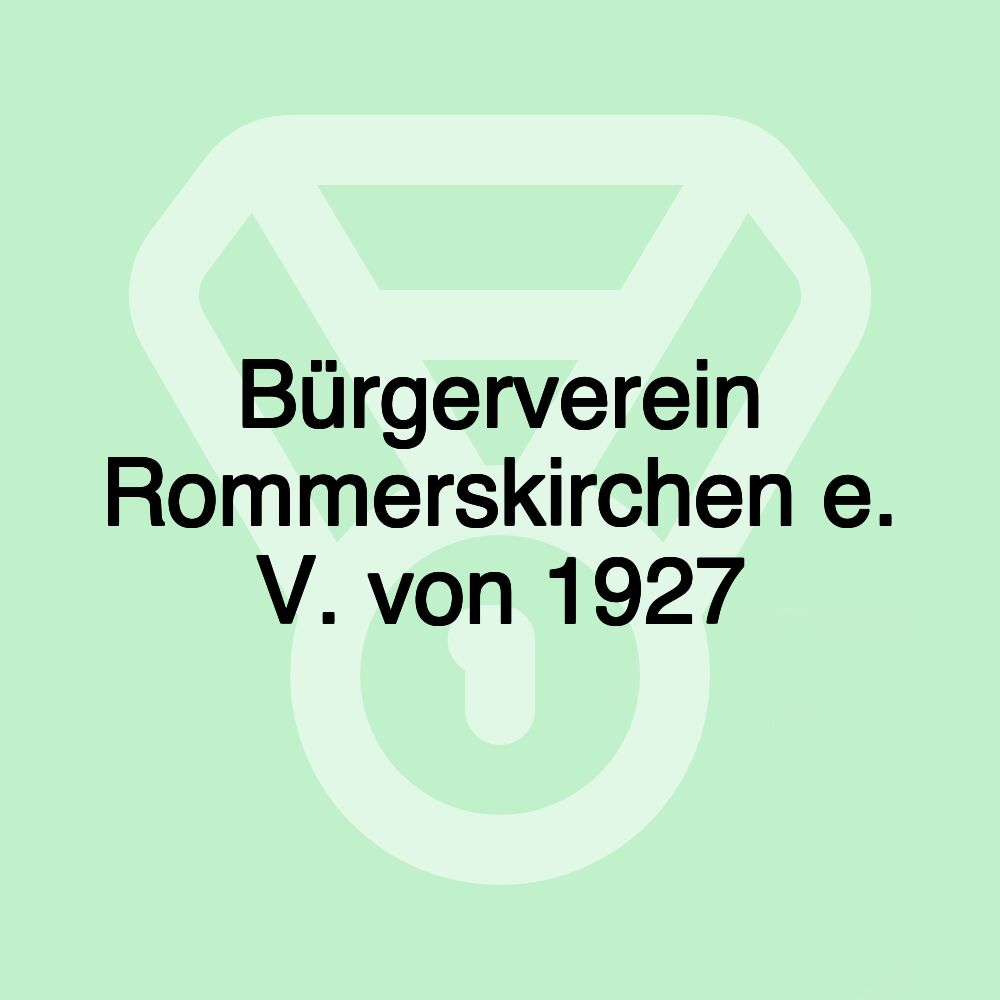 Bürgerverein Rommerskirchen e. V. von 1927