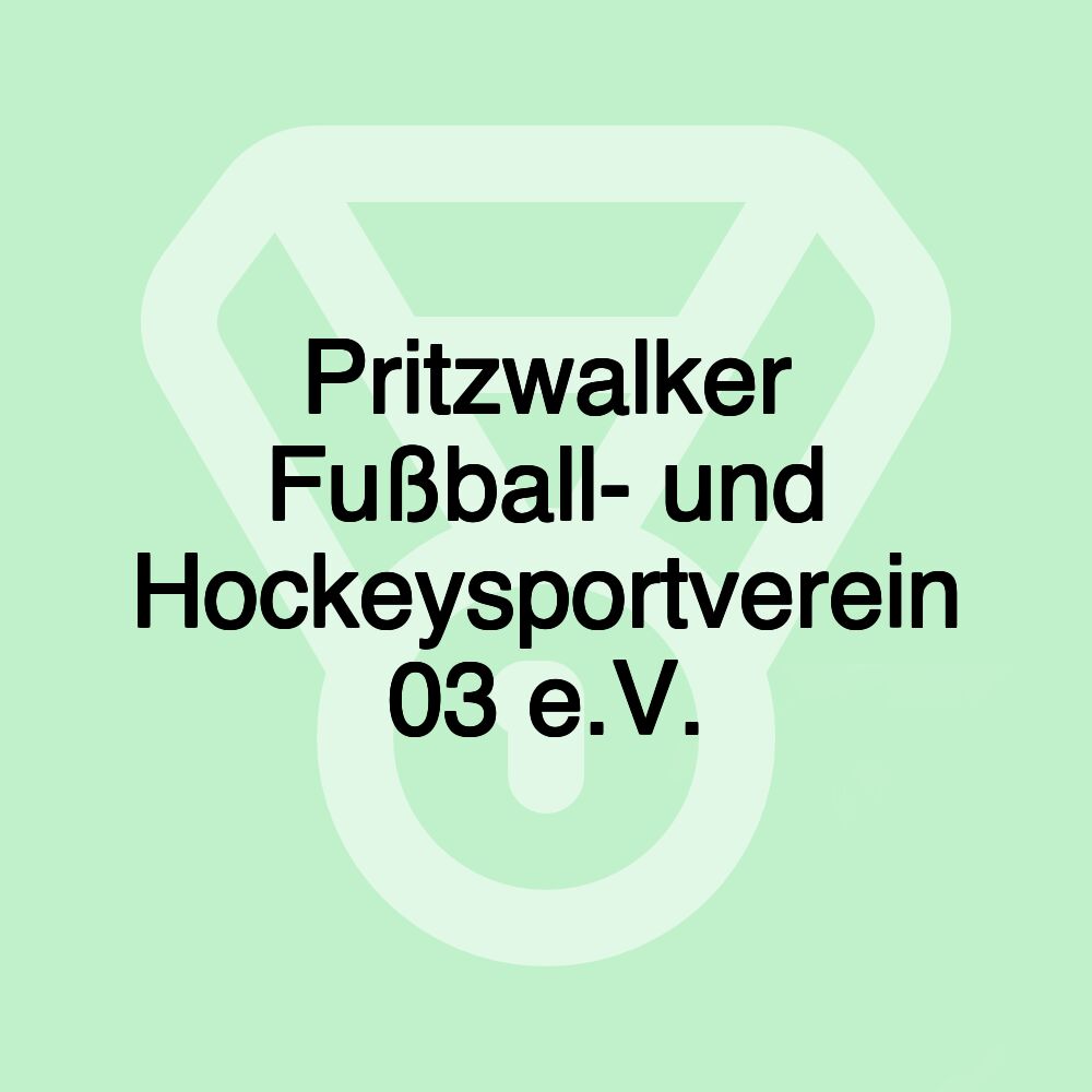 Pritzwalker Fußball- und Hockeysportverein 03 e.V.