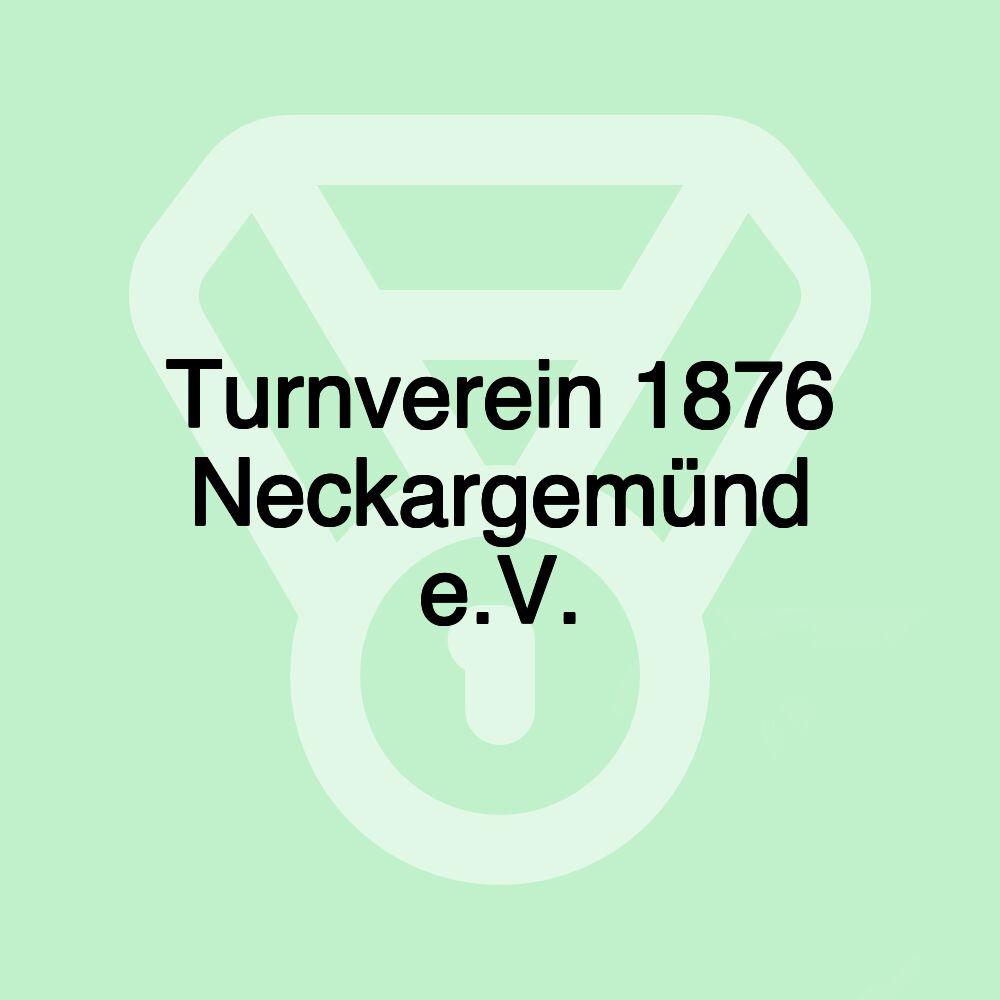 Turnverein 1876 Neckargemünd e.V.