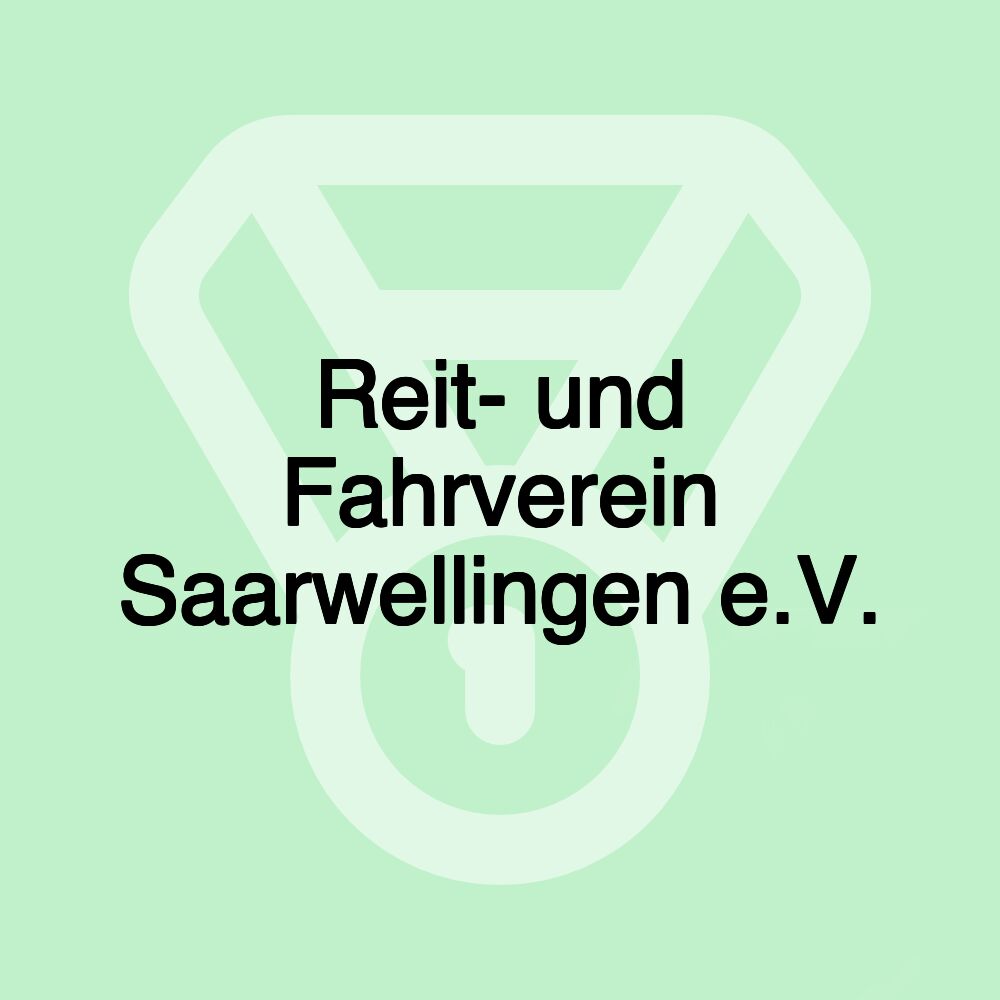 Reit- und Fahrverein Saarwellingen e.V.