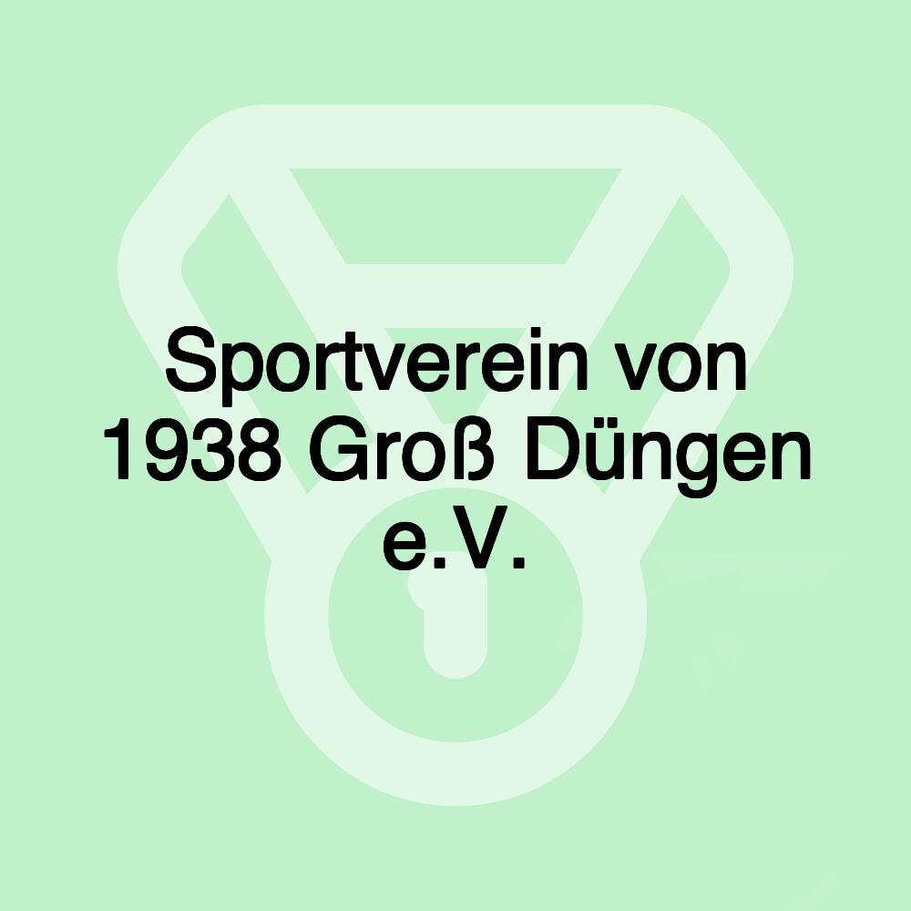 Sportverein von 1938 Groß Düngen e.V.