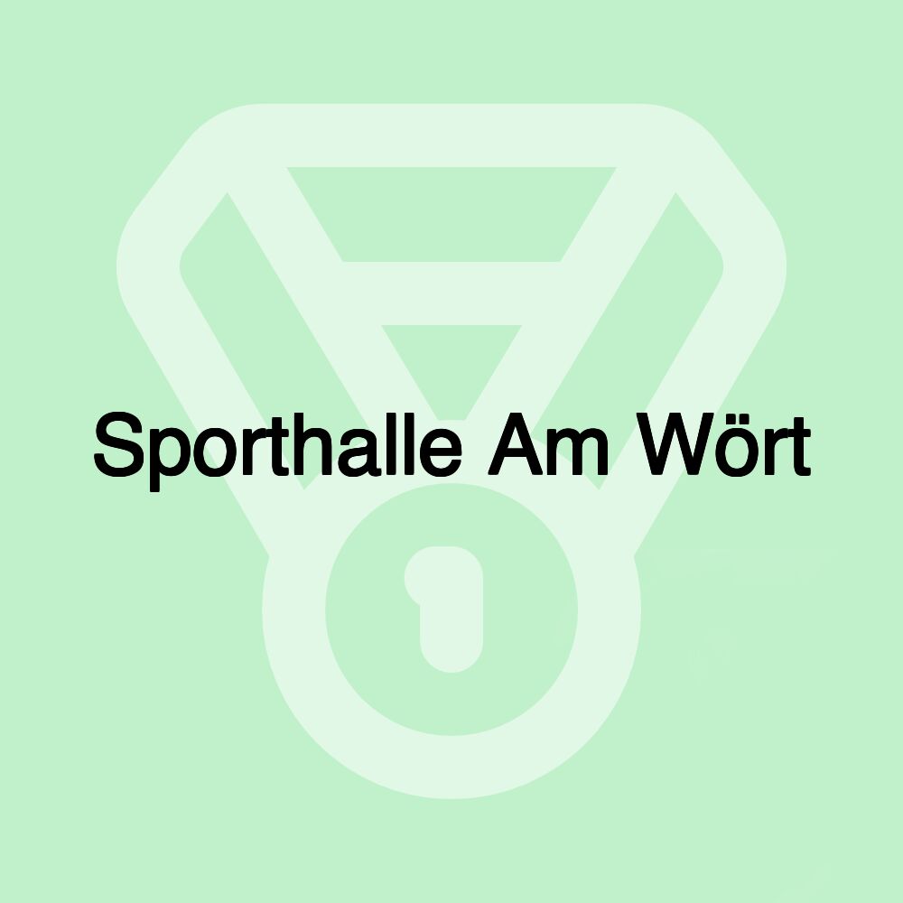 Sporthalle Am Wört