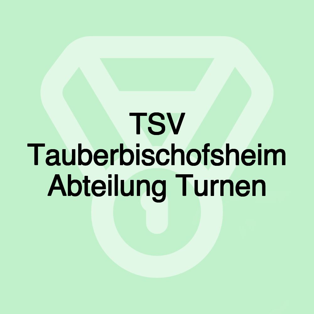 TSV Tauberbischofsheim Abteilung Turnen