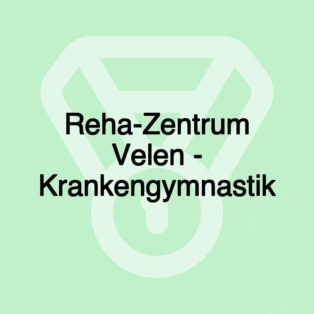 Reha-Zentrum Velen - Krankengymnastik