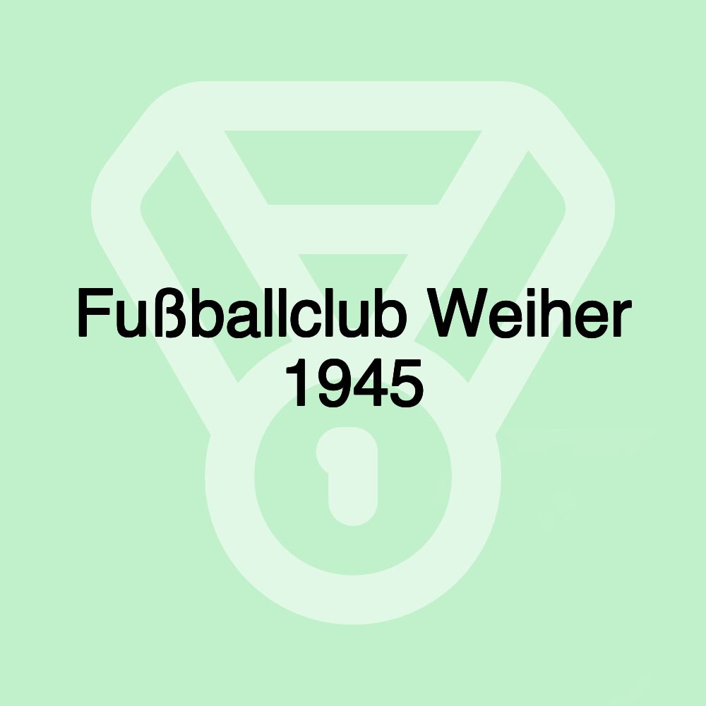 Fußballclub Weiher 1945