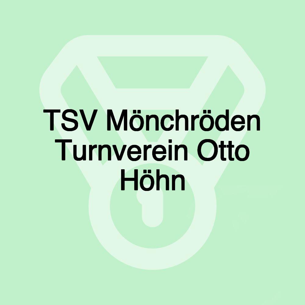 TSV Mönchröden Turnverein Otto Höhn