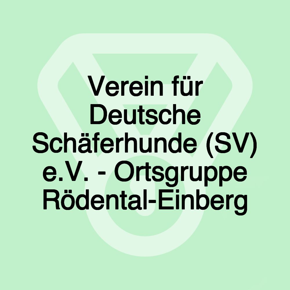 Verein für Deutsche Schäferhunde (SV) e.V. - Ortsgruppe Rödental-Einberg