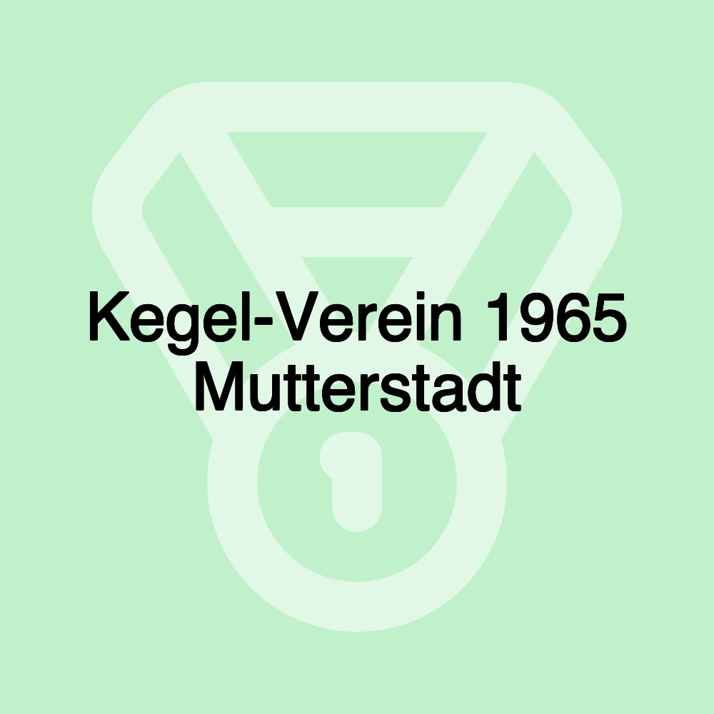 Kegel-Verein 1965 Mutterstadt