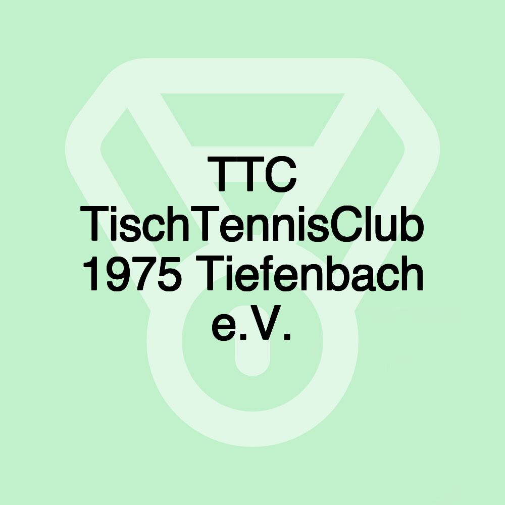 TTC TischTennisClub 1975 Tiefenbach e.V.