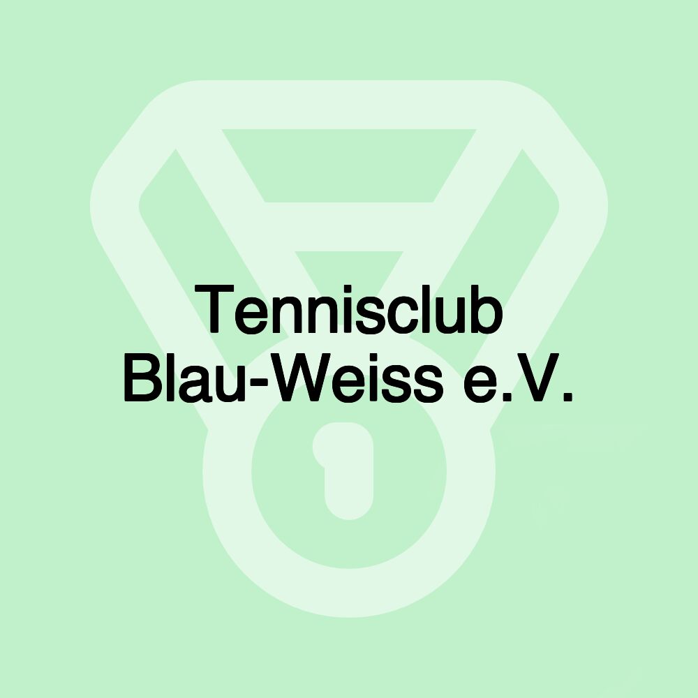 Tennisclub Blau-Weiss e.V.