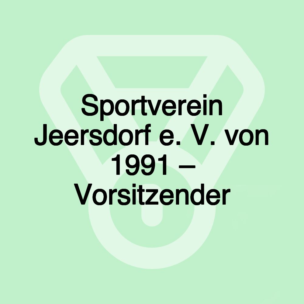 Sportverein Jeersdorf e. V. von 1991 – Vorsitzender