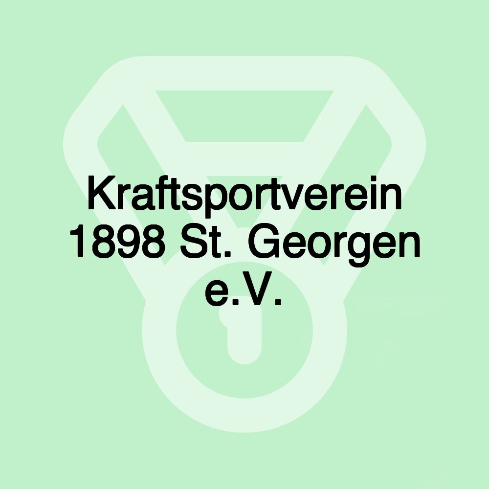 Kraftsportverein 1898 St. Georgen e.V.