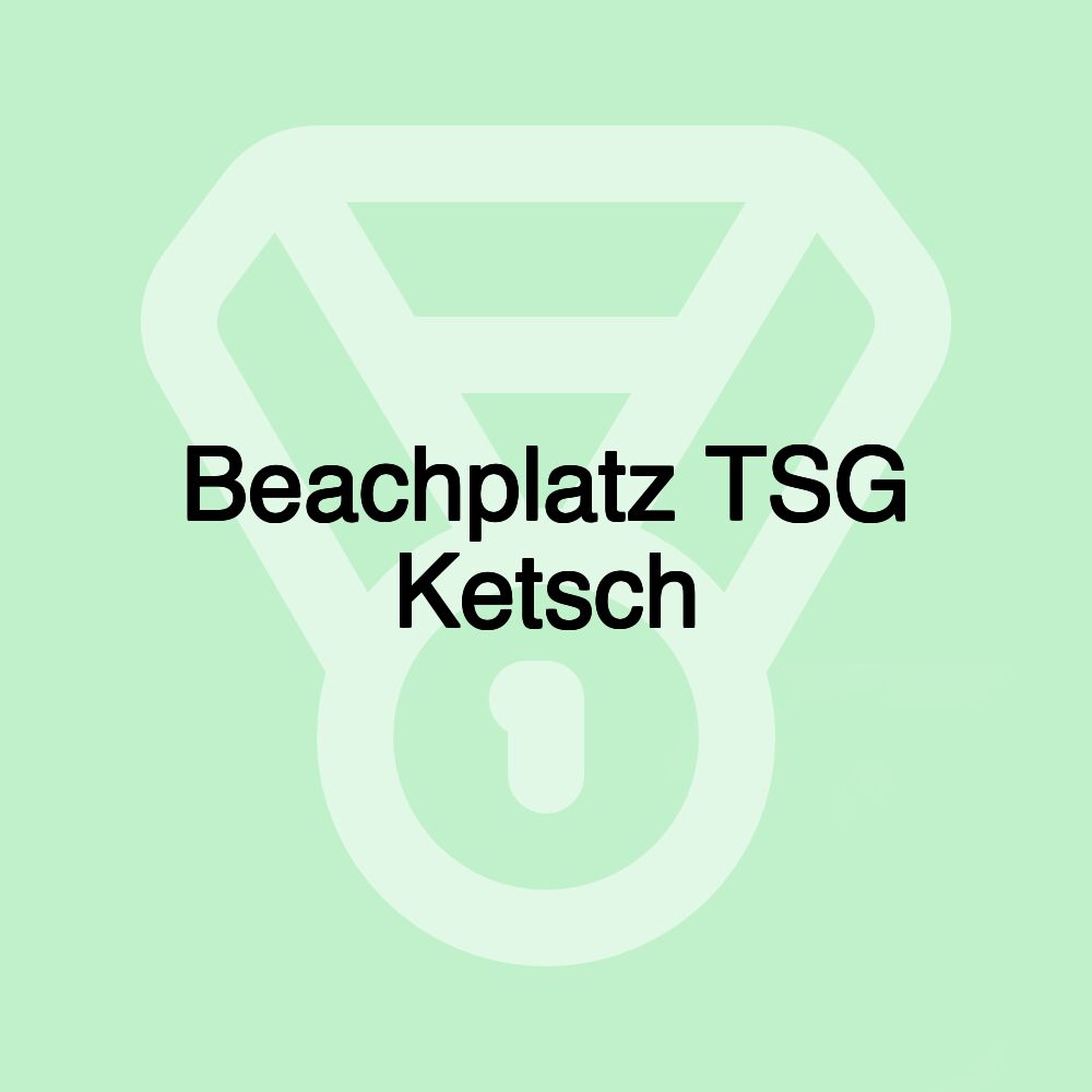 Beachplatz TSG Ketsch