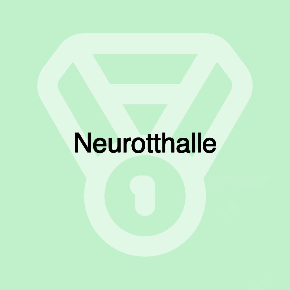 Neurotthalle