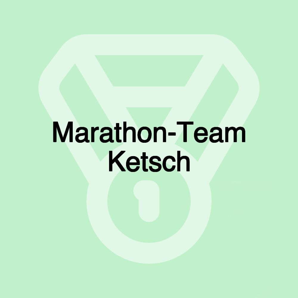 Marathon-Team Ketsch