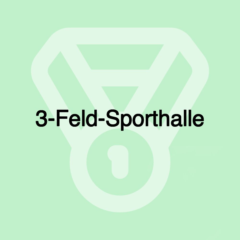 3-Feld-Sporthalle