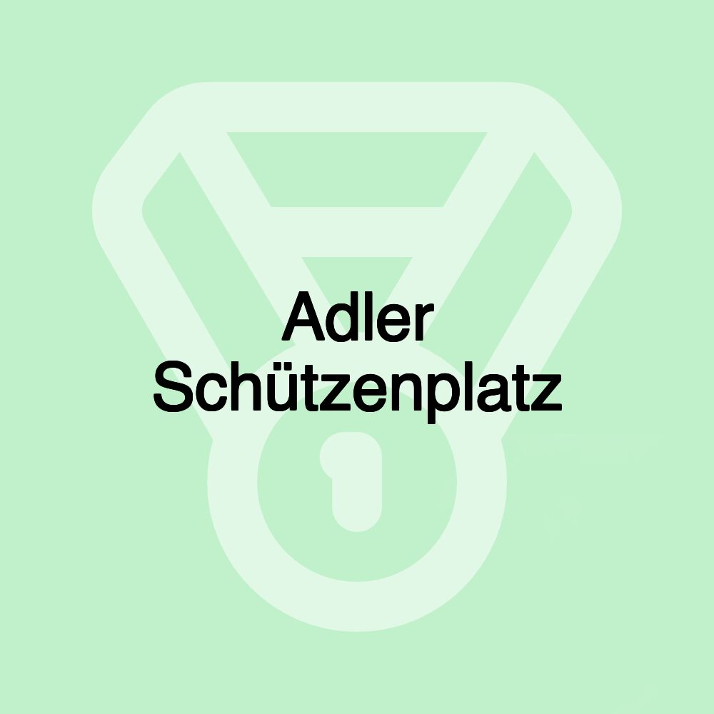 Adler Schützenplatz