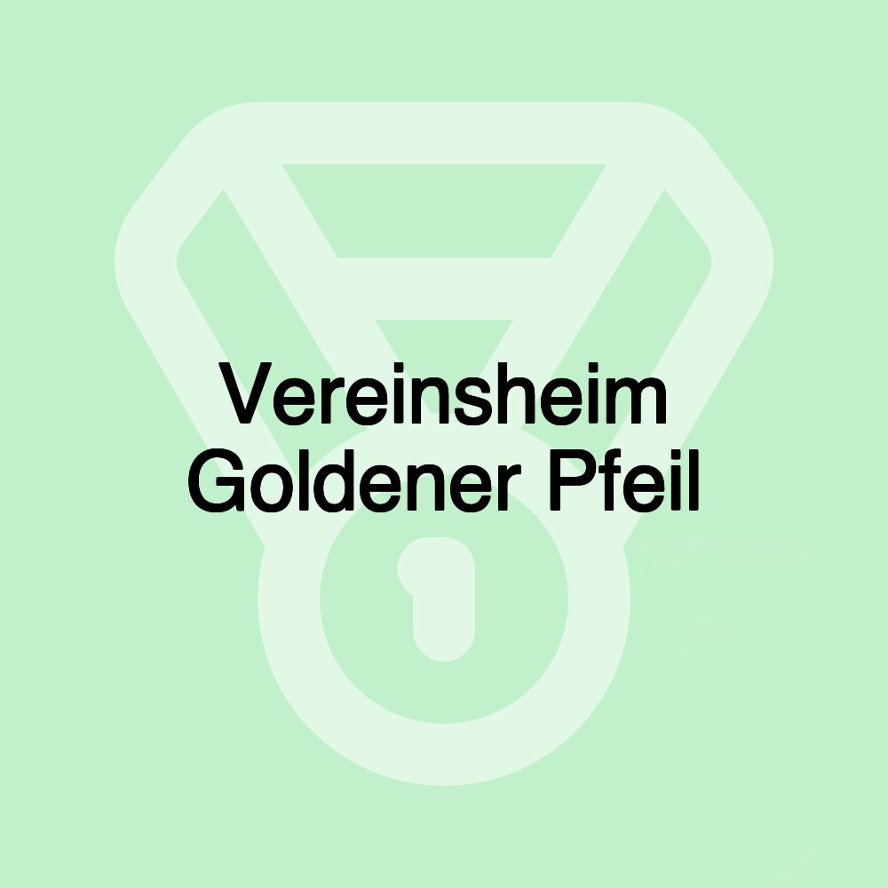 Vereinsheim Goldener Pfeil