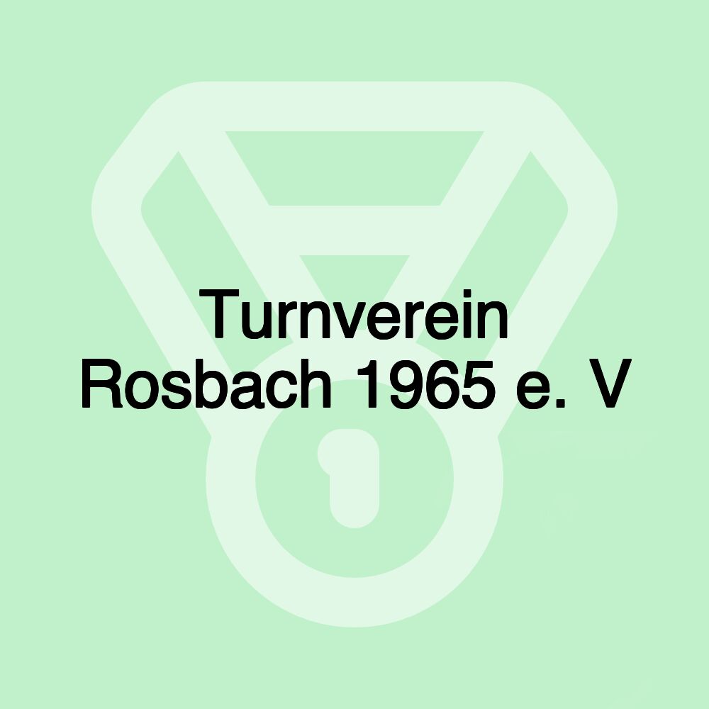 Turnverein Rosbach 1965 e. V