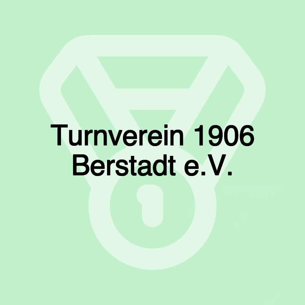 Turnverein 1906 Berstadt e.V.