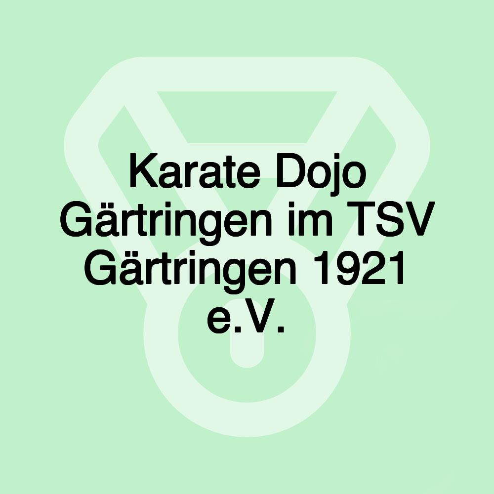 Karate Dojo Gärtringen im TSV Gärtringen 1921 e.V.