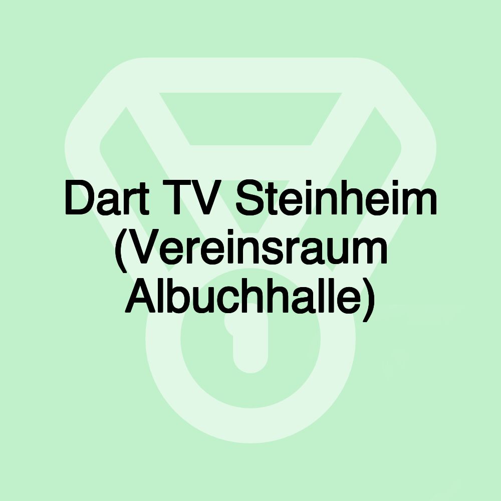 Dart TV Steinheim (Vereinsraum Albuchhalle)