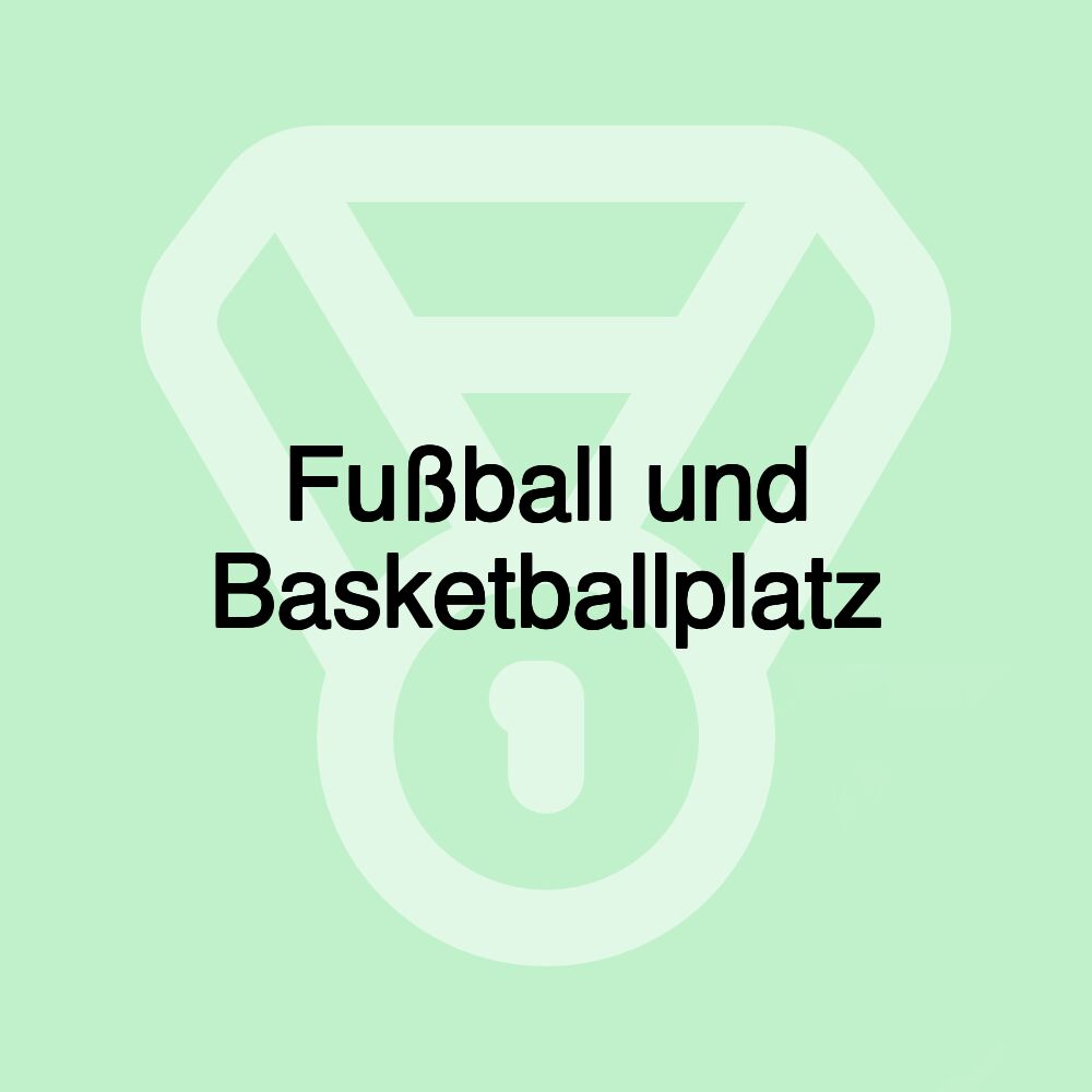 Fußball und Basketballplatz