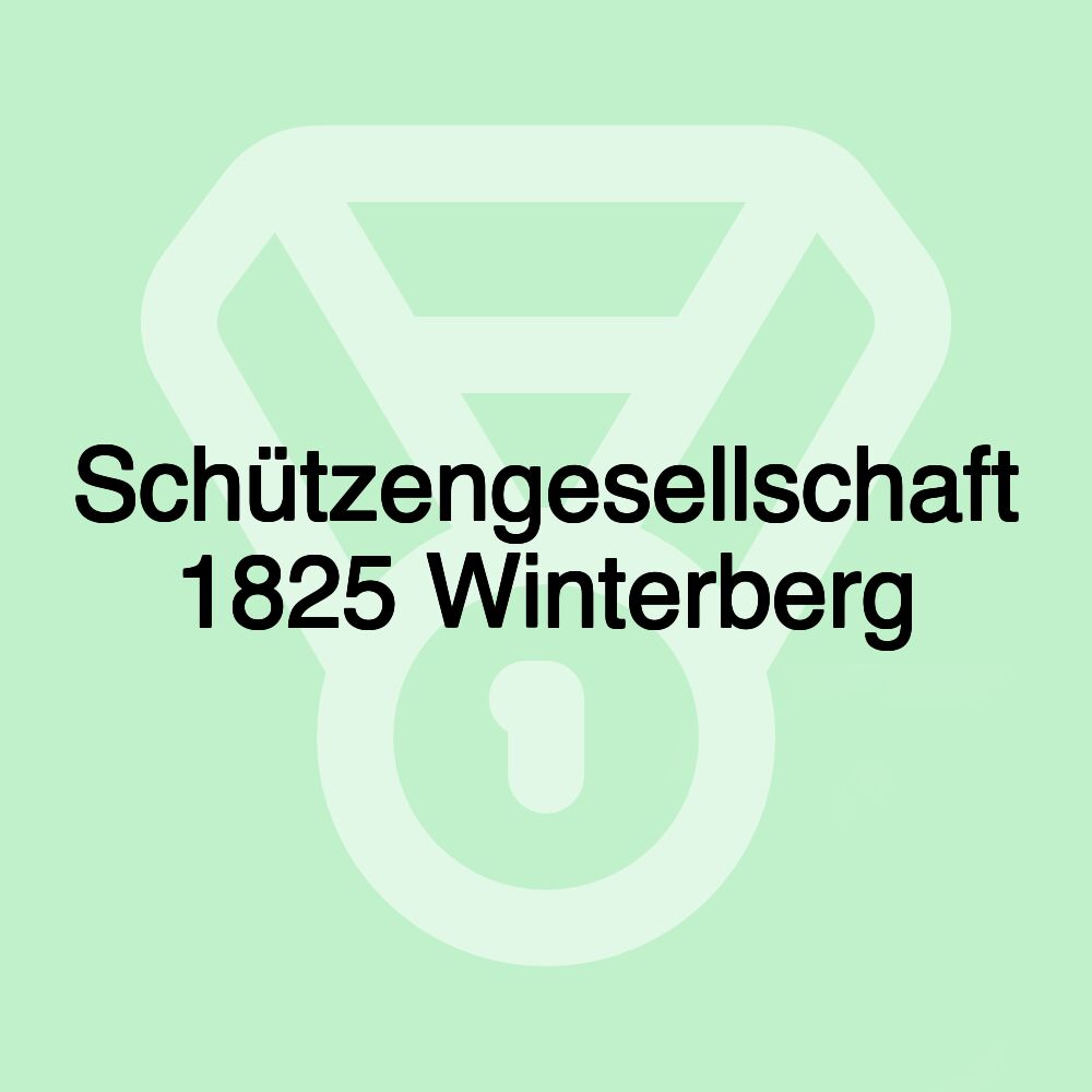 Schützengesellschaft 1825 Winterberg