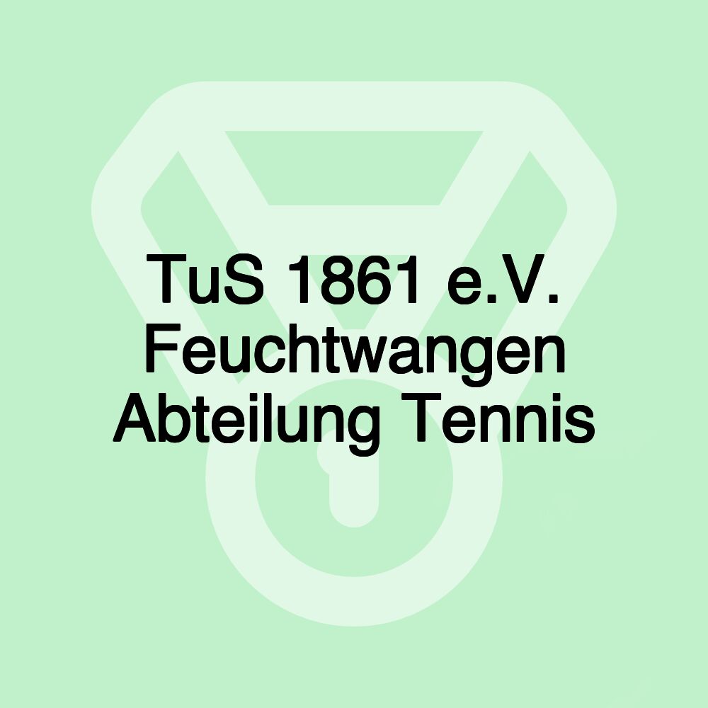 TuS 1861 e.V. Feuchtwangen Abteilung Tennis