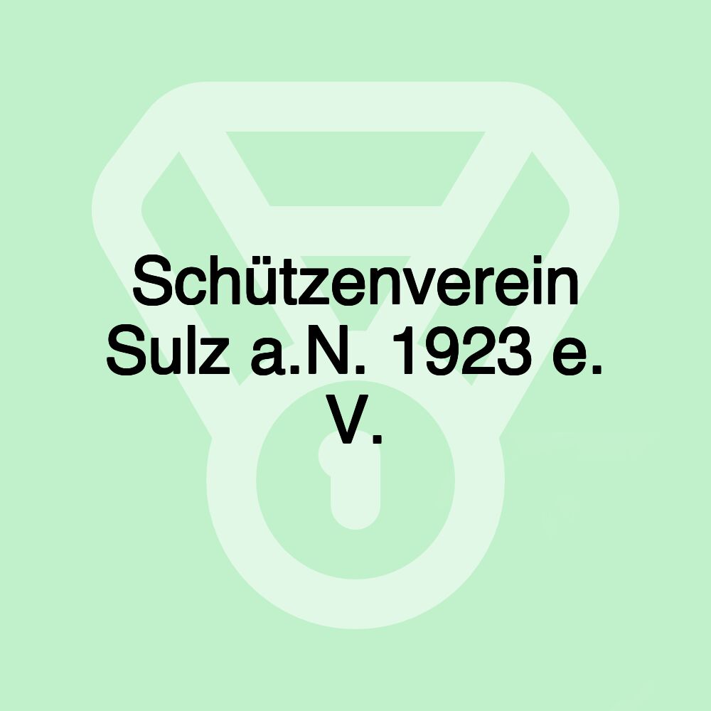 Schützenverein Sulz a.N. 1923 e. V.