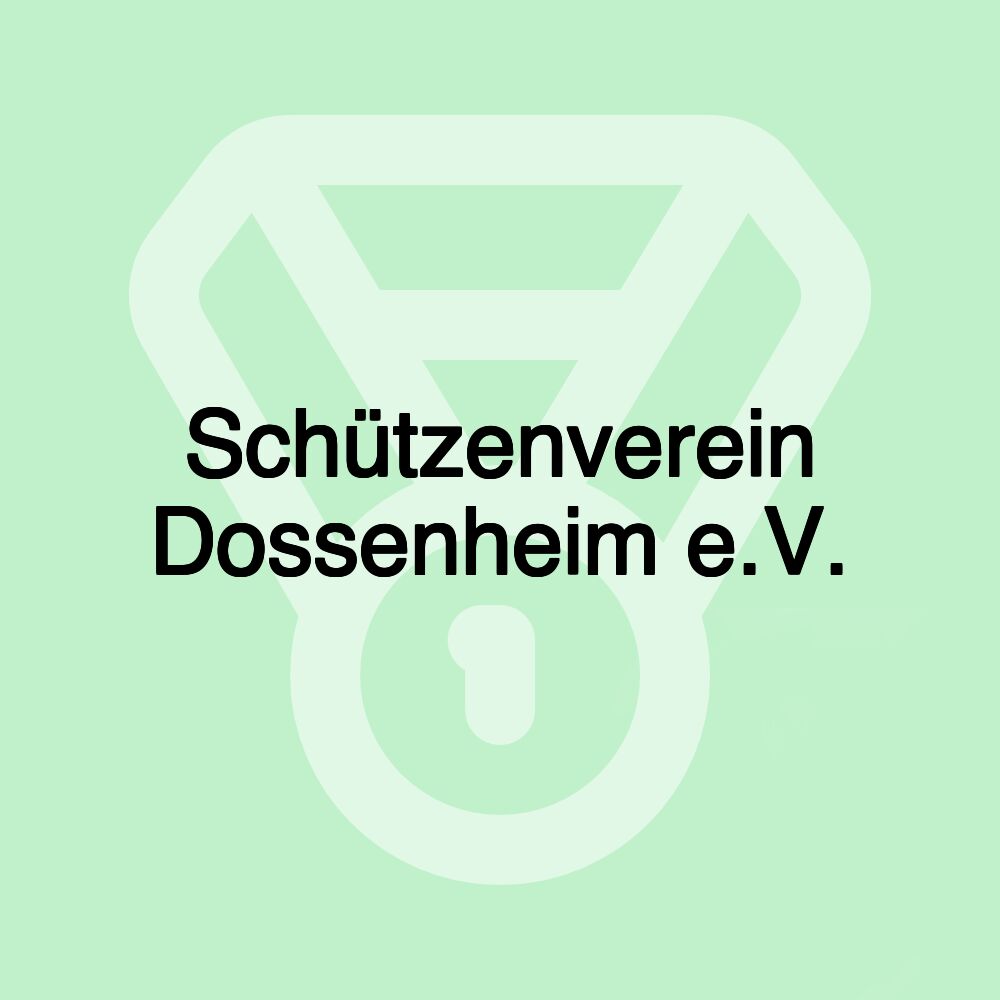 Schützenverein Dossenheim e.V.