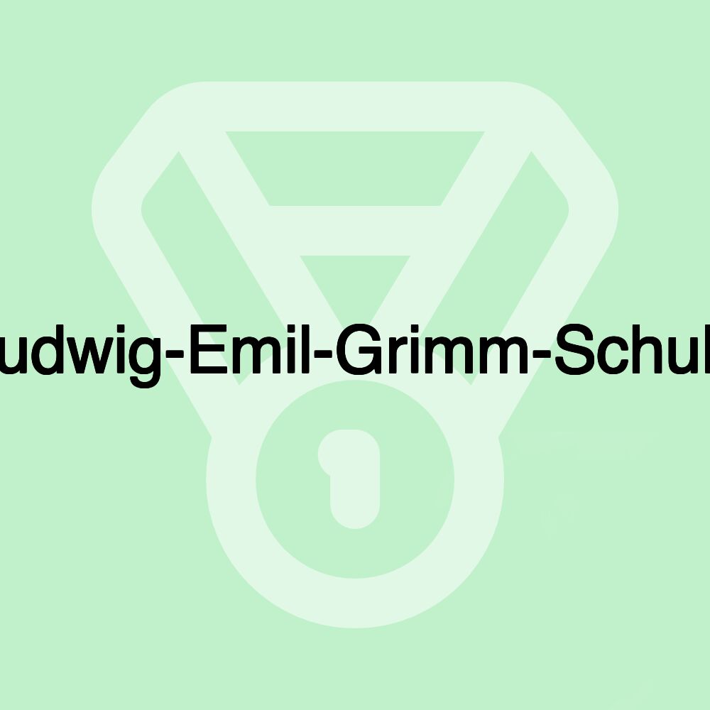 Ludwig-Emil-Grimm-Schule