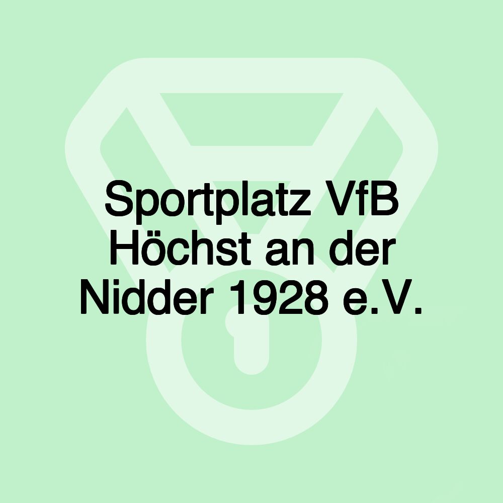 Sportplatz VfB Höchst an der Nidder 1928 e.V.