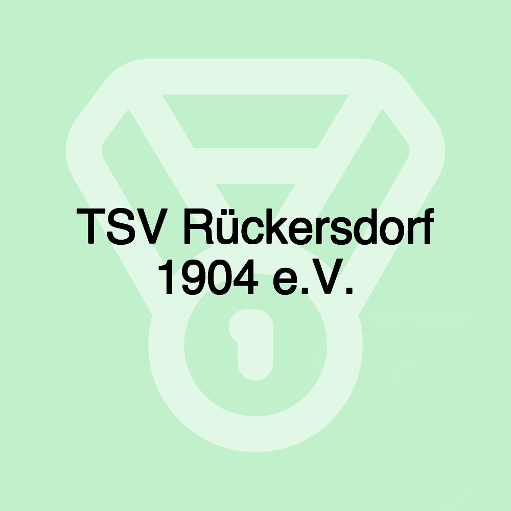 TSV Rückersdorf 1904 e.V.