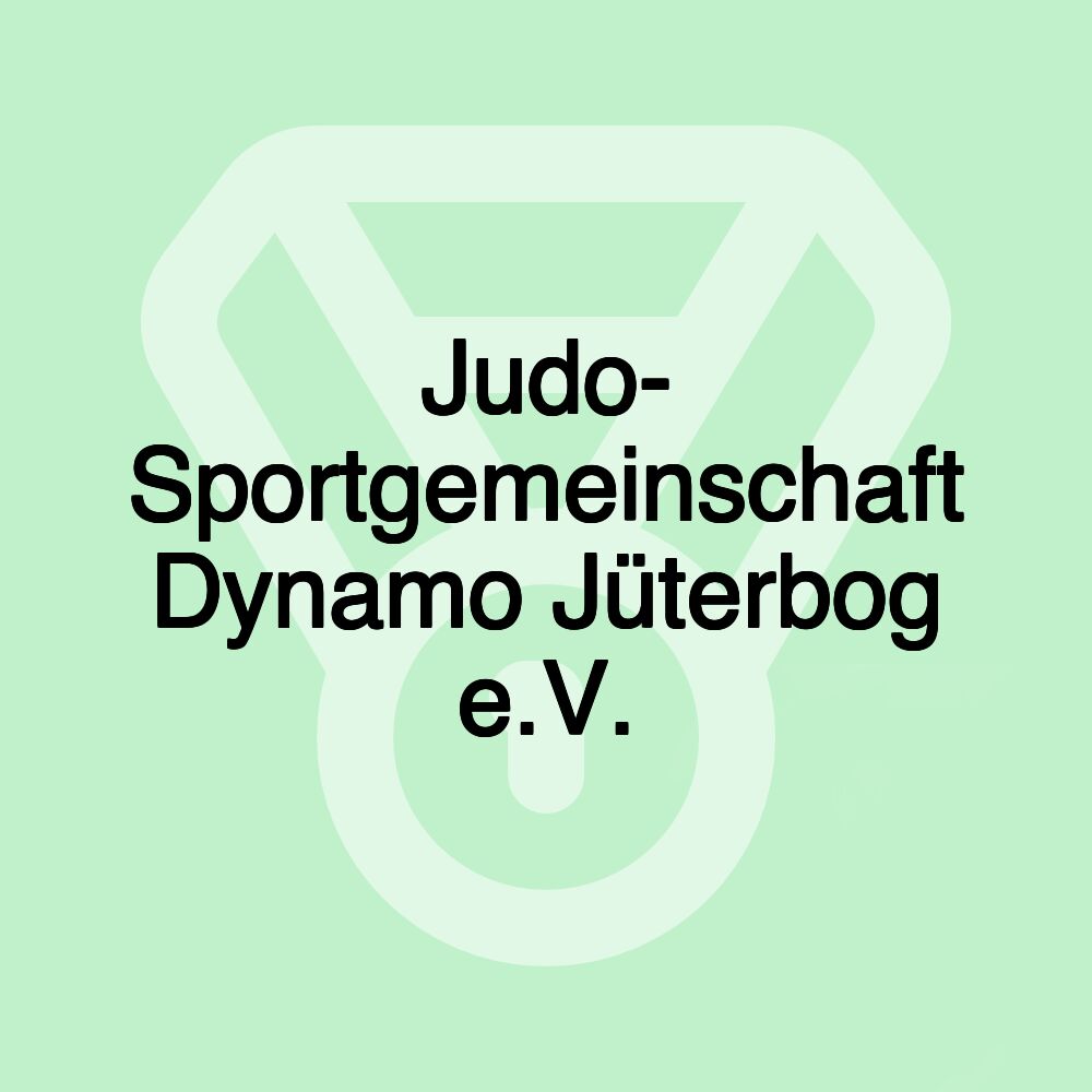 Judo- Sportgemeinschaft Dynamo Jüterbog e.V.