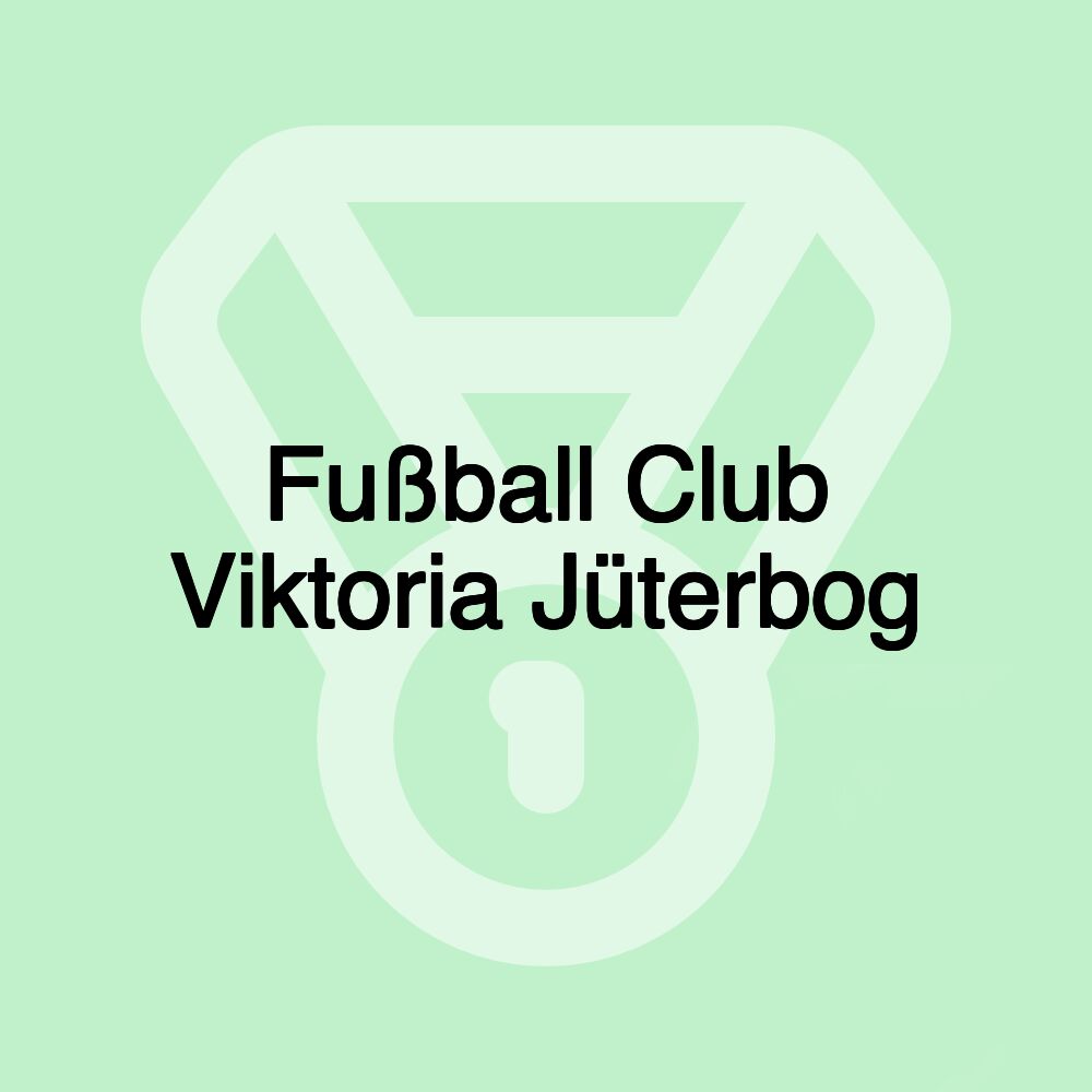 Fußball Club Viktoria Jüterbog