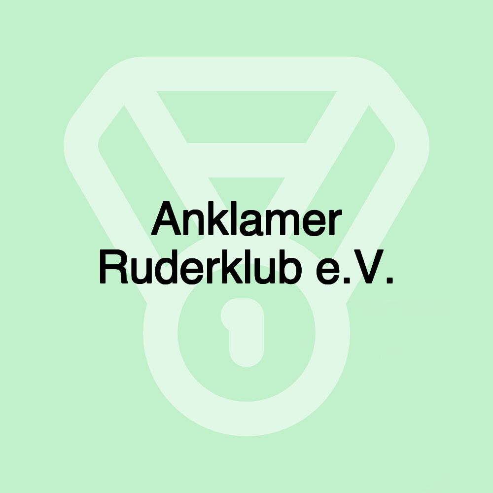 Anklamer Ruderklub e.V.